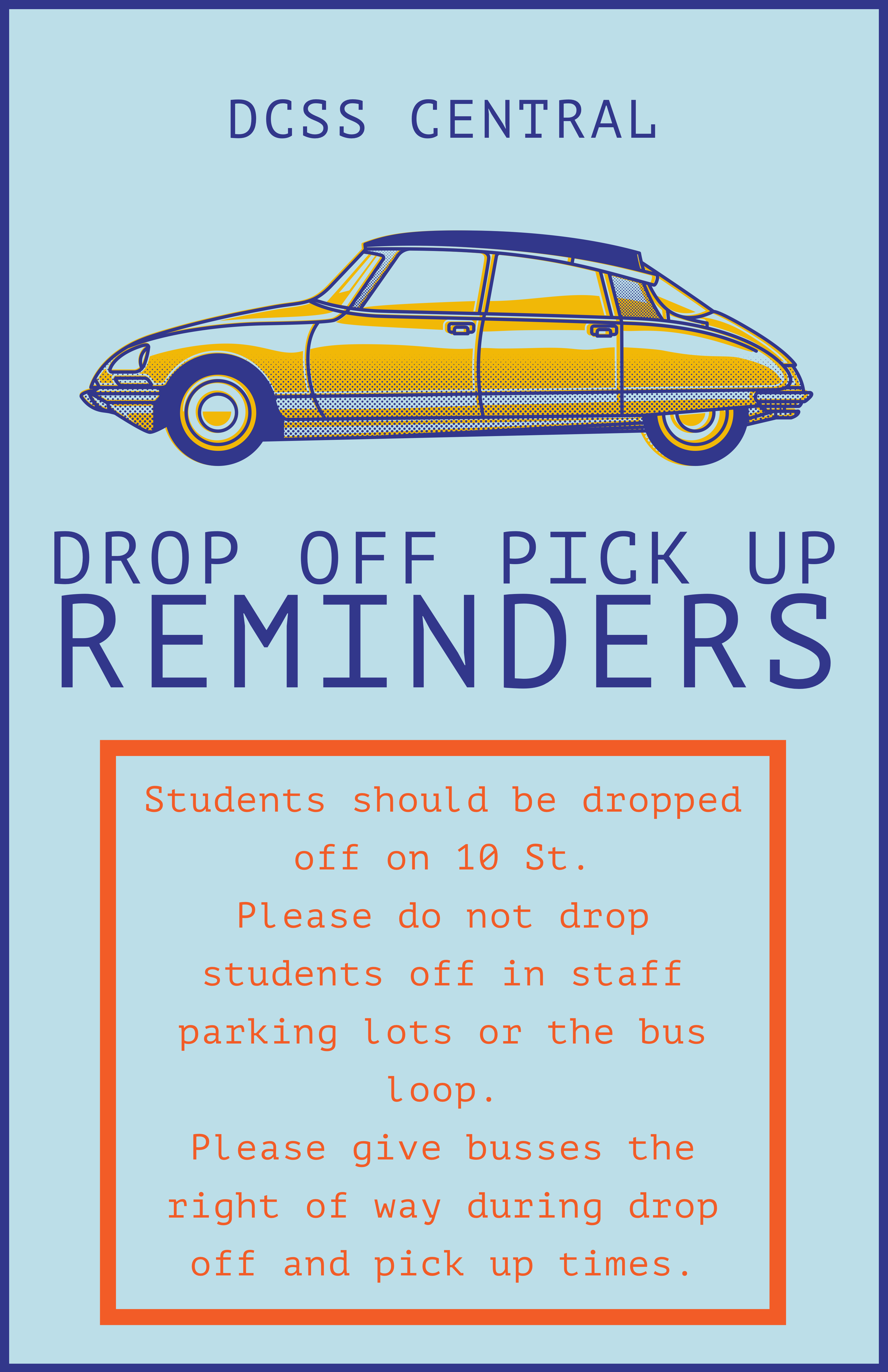 Bus Safety: Drop Off Pick Up Reminders 