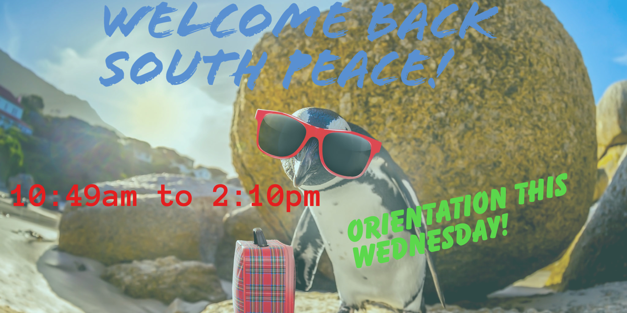 DCSS South Peace Orientation This Wednesday -- See you there!