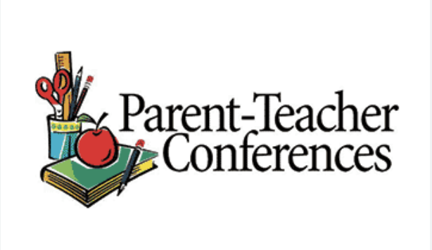 Parent and Teacher conferences