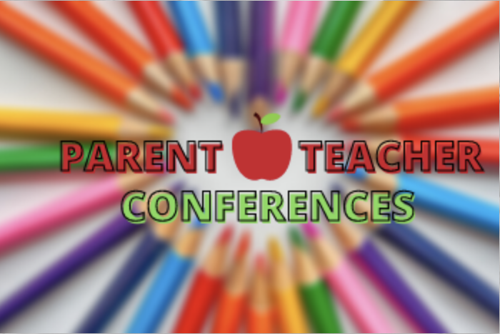 Parent and Teacher Conferences