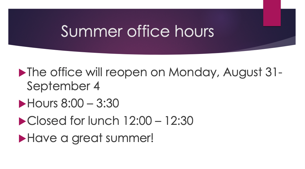 Summer hours
