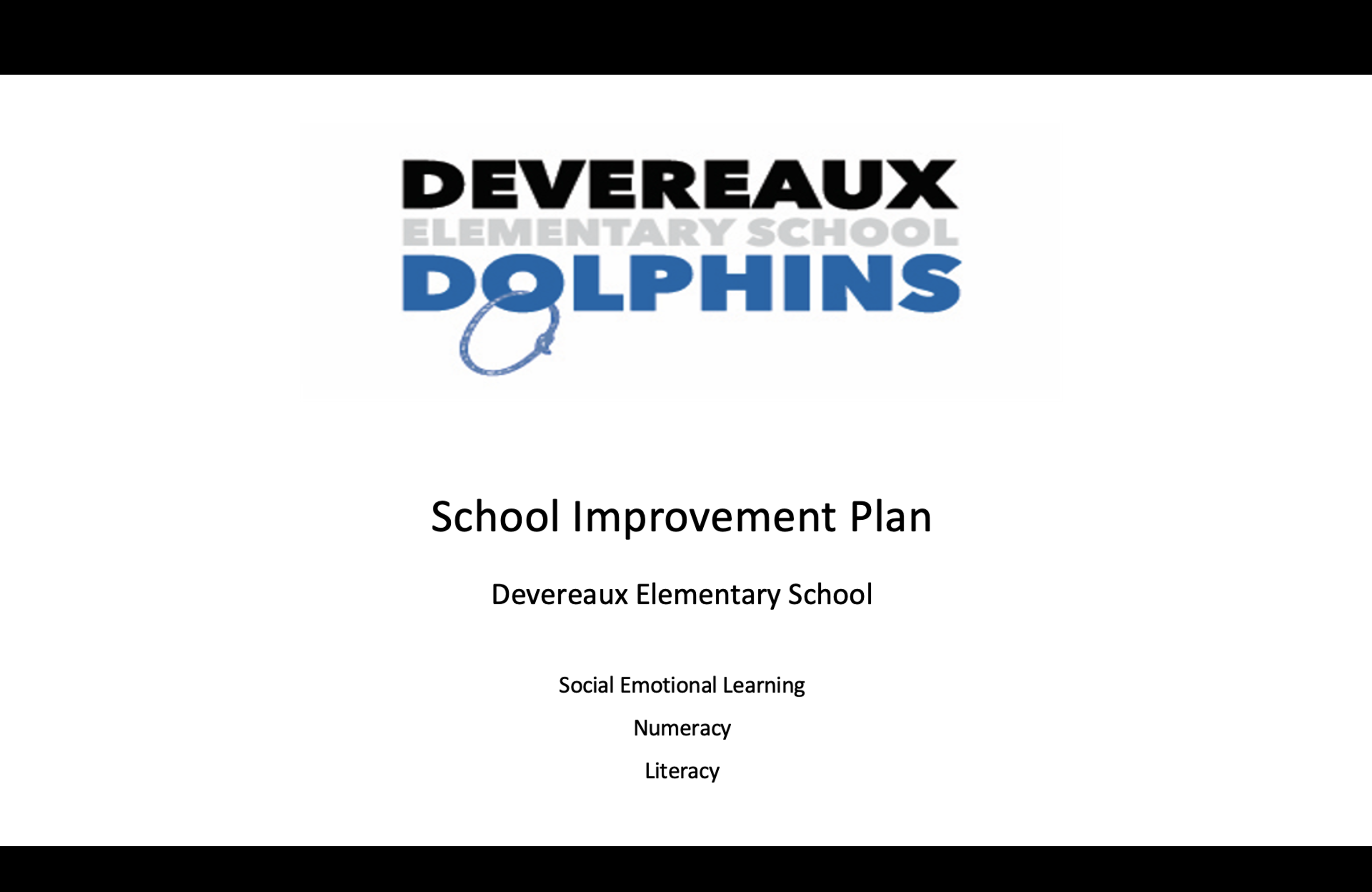 Click on the link to view the Devereaux School Improvement Plan 2026-2027